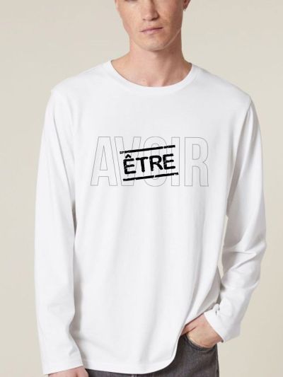 T-shirt manches longues homme "Etre avoir"