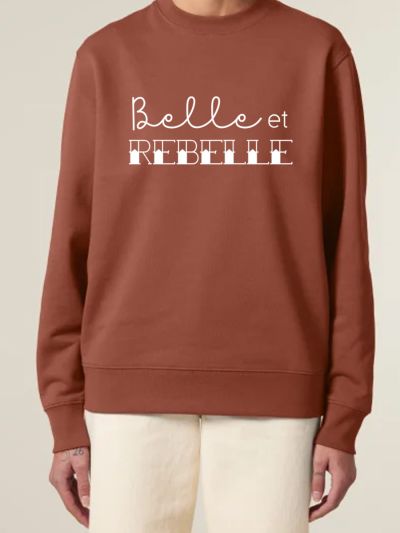 Sweat-shirt Femme col rond  "Belle & Rebelle"