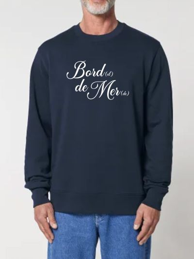 Sweat homme ''Bord(el) de Mer(de)''